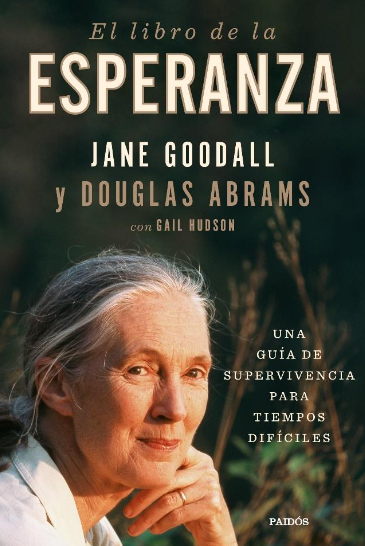 Lanzamiento de "El libro de la Esperanza", por Jane Goodall